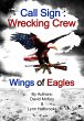 Wings of Eagles (Call Sign: Wrecking... - Bild 1