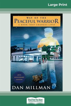 Way of the Peaceful Warrior - Millman, Dan