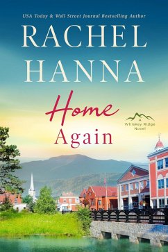 Home Again (Whiskey Ridge, #3) (eBook, ePUB) - Hanna, Rachel