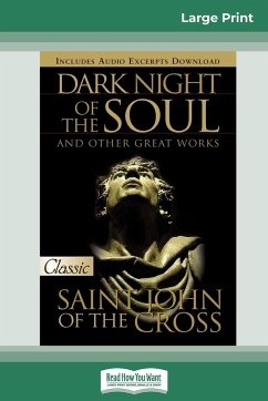 Dark Night of the Soul (16pt Large Print Edition) - Saint John Of The Cross