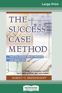 The Success Case Method (16pt Large Print Edition) - Brinkerhoff, Robert O.