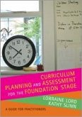 Curriculum Planning & Assessment for the Foundation Stage