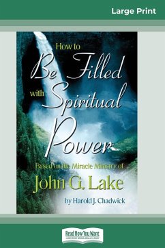 How to be Filled with Spiritual Power - Chadwick, Harold