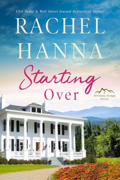 Starting Over (Whiskey Ridge, #1) (eBook, ePUB) - Hanna, Rachel