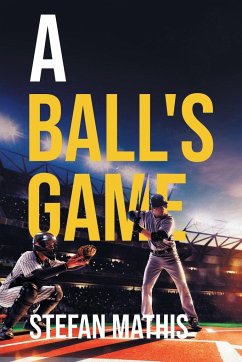 A Ball's Game - Mathis, Stefan