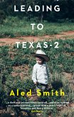 Leading to Texas-2 (eBook, ePUB)