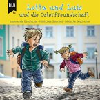 Lotta und Luis und die Osterfreundschaft (MP3-Download)