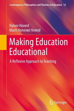 Making Education Educational (eBook, PDF) - Hoveid, Halvor; Hoveid, Marit Honerød