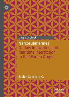 Narcosubmarines (eBook, PDF) - Guerrero C., Javier