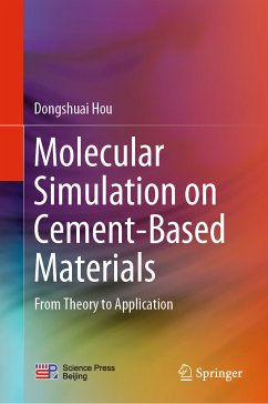 Molecular Simulation on Cement-Based Materials (eBook, PDF) - Hou, Dongshuai