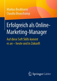 Erfolgreich als Online-Marketing-Manager (eBook, PDF) - Bockhorni, Markus; Beauchamp, Claudia