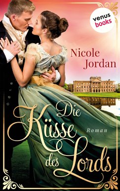 Die Küsse des Lords / Regency Love Bd.1 (eBook, ePUB) - Jordan, Nicole