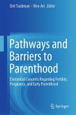 Pathways and Barriers to Parenthood (eBook, PDF)
