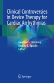 Clinical Controversies in Device Therapy for Cardiac Arrhythmias (eBook, PDF)