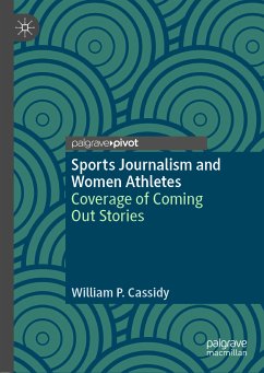 Sports Journalism and Women Athletes (eBook, PDF) - Cassidy, William P.