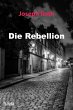 Die Rebellion (eBook, ePUB) - Bild 1