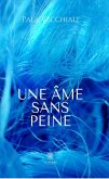 Une âme sans peine (eBook, ePUB)