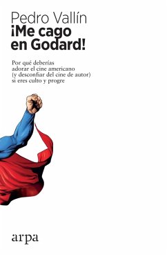 ¡Me cago en Godard! (eBook, ePUB) - Vallín, Pedro