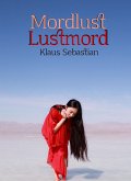 Mordlust Lustmord (eBook, ePUB)