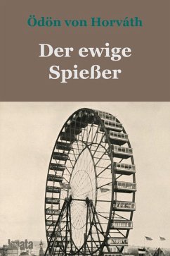 Der ewige Spießer (eBook, ePUB) - Horváth, Ödön Von