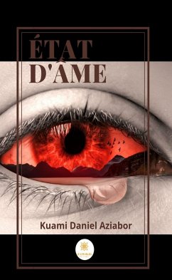 État d'âme (eBook, ePUB) - Aziabor, Kuami Daniel