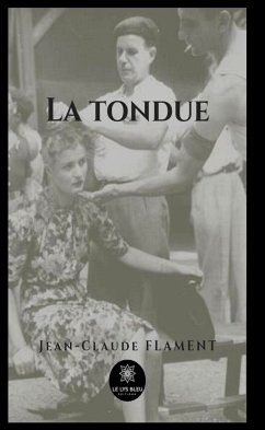 La tondue (eBook, ePUB) - Flament, Jean-Claude