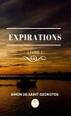 Expirations - Livre 1 (eBook, ePUB)