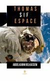Thomas Sif espace (eBook, ePUB)