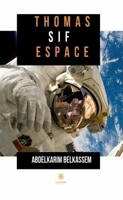 Thomas Sif espace (eBook, ePUB) - Belkassem, Abdelkarim