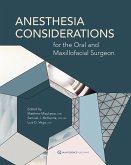 Anesthesia Considerations for the Oral and Maxillofacial Surgeon (eBook, PDF)