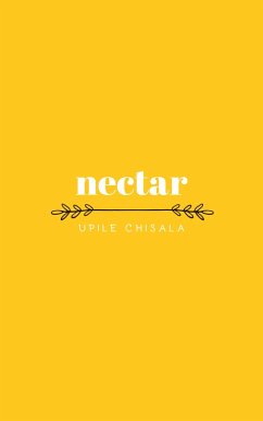 nectar (eBook, ePUB) - Chisala, Upile