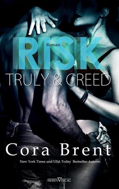 Risk - Truly und Creed (eBook, ePUB) - Brent, Cora