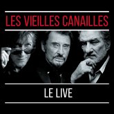 Les Vieilles Canailles:Le Live