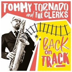 Back On Track - Tornado,Tommy & The Clerks