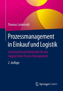 Prozessmanagement in Einkauf und Logistik - Liebetruth, Thomas