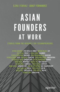 Asian Founders at Work - Ferraz, Ezra;Fernandez, Gracy