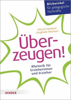 Überzeugen! - Hinderer, Marcel;Eberhart, Sieglinde