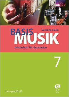 Basis Musik 7 - Arbeitsheft - Holm, Susanne