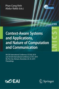 Context-Aware Systems and Applications, and Nature of Computation and Communication