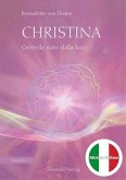 Christina, Volume 1: Gemelle nate dalla luce