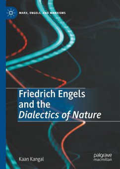 Friedrich Engels and the Dialectics of Nature - Kangal, Kaan