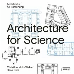 Architecture for Science   Architektur für Wissenschaft - Nickl-Weller, Christine;Nickl, Hans