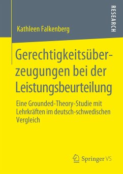Gerechtigkeitsüberzeugungen bei der Leistungsbeurteilung - Falkenberg, Kathleen