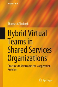 Hybrid Virtual Teams in Shared Services Organizations - Afflerbach, Thomas