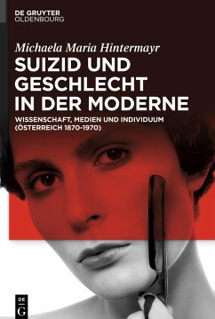 Suizid und Geschlecht in der Moderne - Hintermayr, Michaela Maria