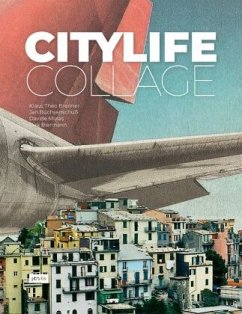 City Life Collage - Brenner, Klaus Theo;Büchsenschuß, Jan;Mulas, Davide