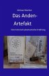 Das Anden-Artefakt. Eine... - Bild 1