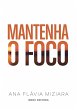Mantenha o Foco (eBook, ePUB) - Bild 1