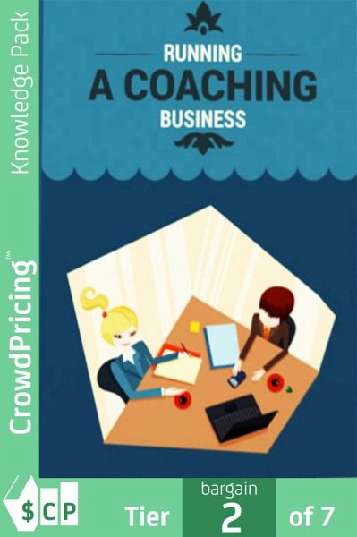 Running A Coaching Business (eBook, ePUB) Running A Coaching Business (eBook, ePUB)