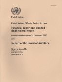 Financial Report and Audited Financial Statements and Report of the Board of Auditors: United Nations Office for Project Services (eBook, PDF)